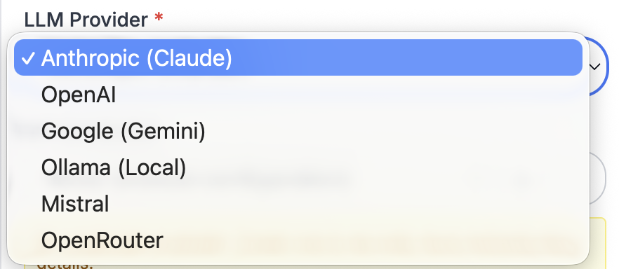 The LLM provider dropdown listing Anthropic, OpenAI, Google, Ollama, Mistral, and OpenRouter